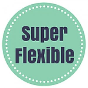 super-flexibile